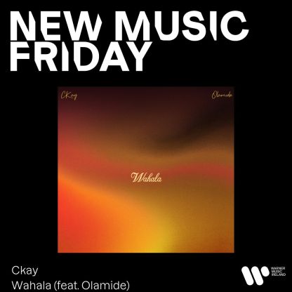 #NMF - @ckay_yo - Wahala (feat. Olamide)

#ckay #music #newmusic #africanmusic #explore