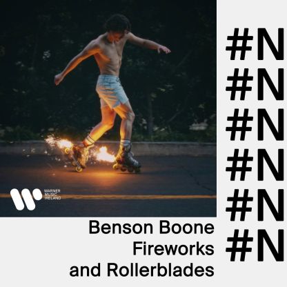 #NMF - @bensonboone - Fireworks and Rollerblades 

#bensonboone #newmusic #music