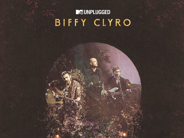 BIFFY CLYRO RELEASE ‘MTV UNPLUGGED: LIVE AT ROUNDHOUSE LONDON’ ON MAY 25TH